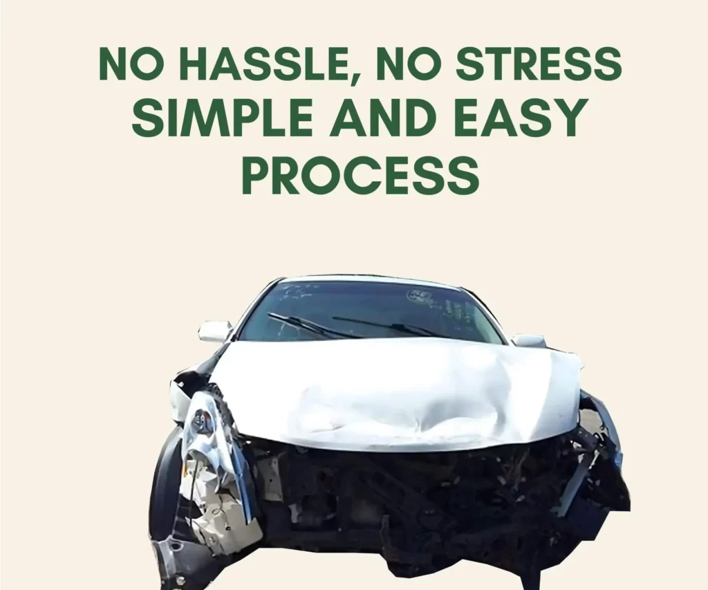 no hassle no stree very simple and easy car removal process