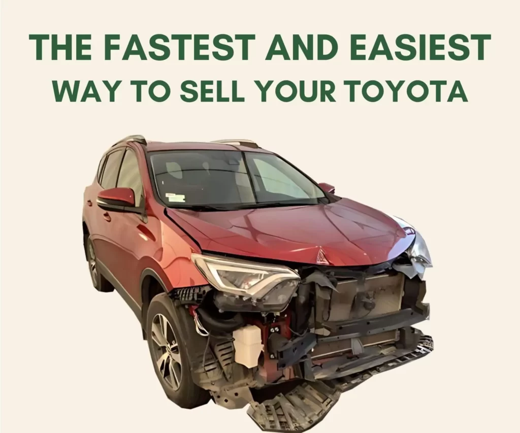 the fastest and easiest way to sell your Toyota