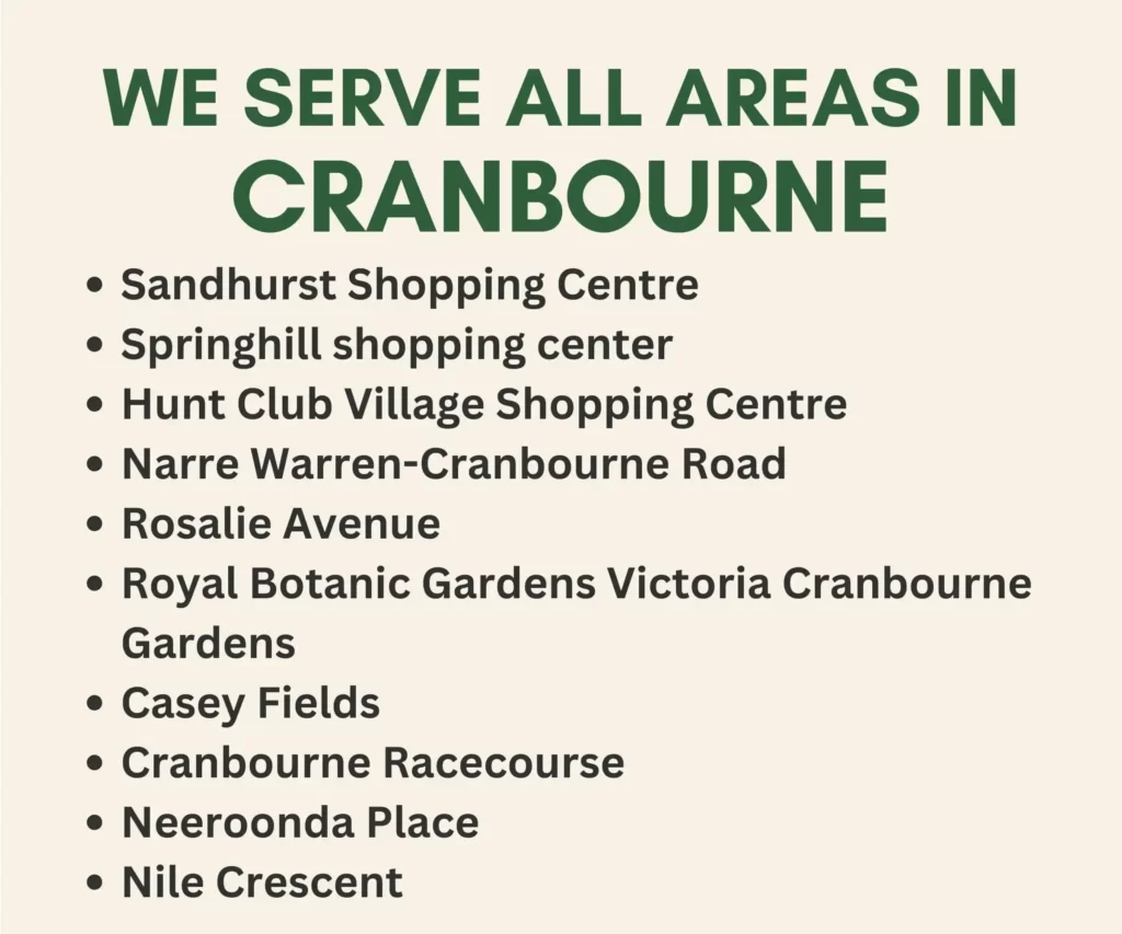 we serve all areas within cranbourne