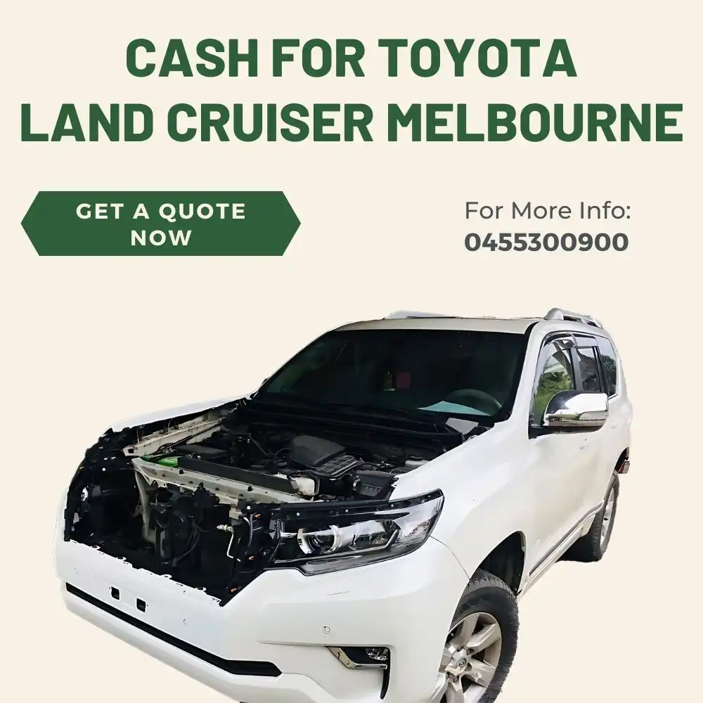 get cash for Toyota Land Cruiser Melbourne