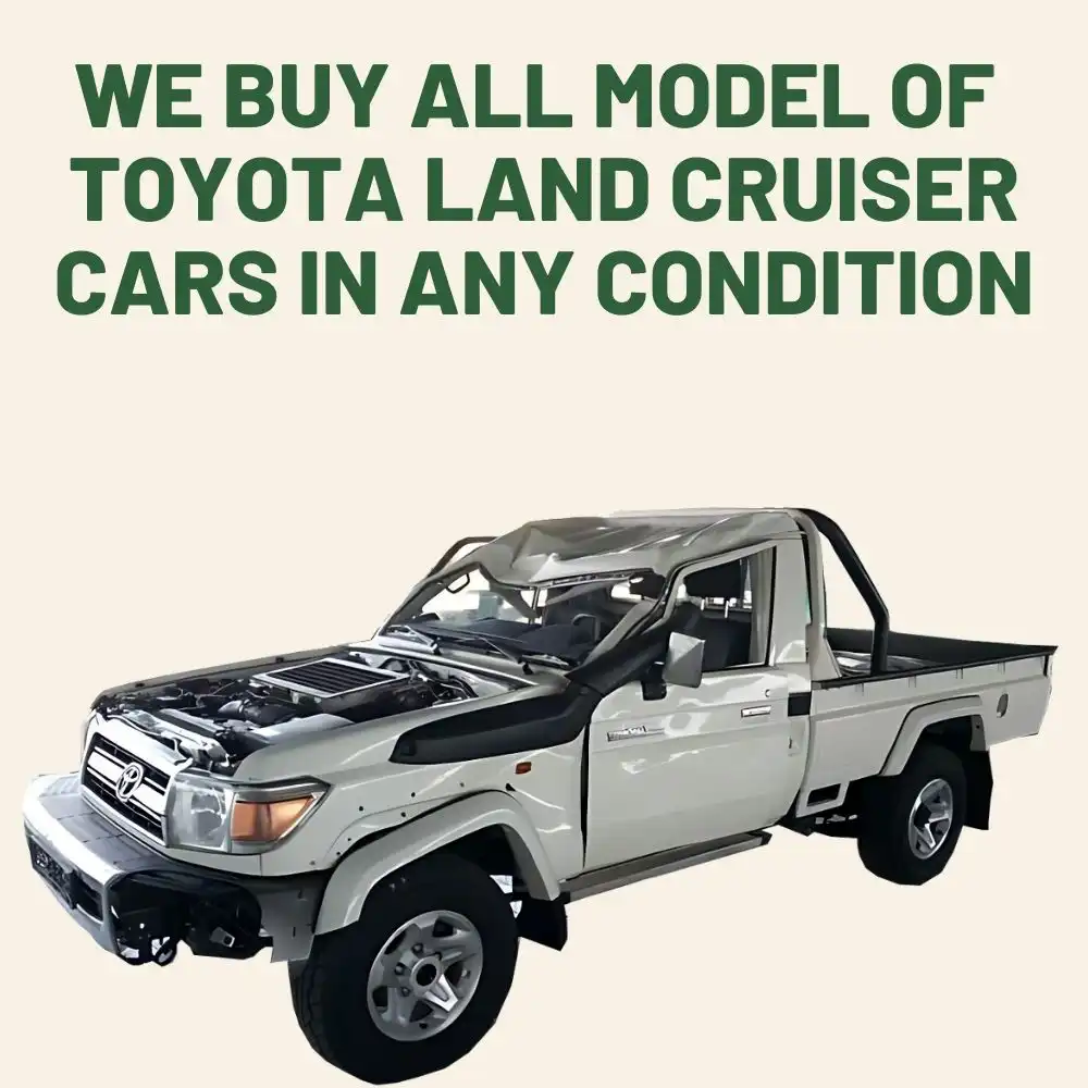 we buy all models of Toyota Land Criuser cars in any condition