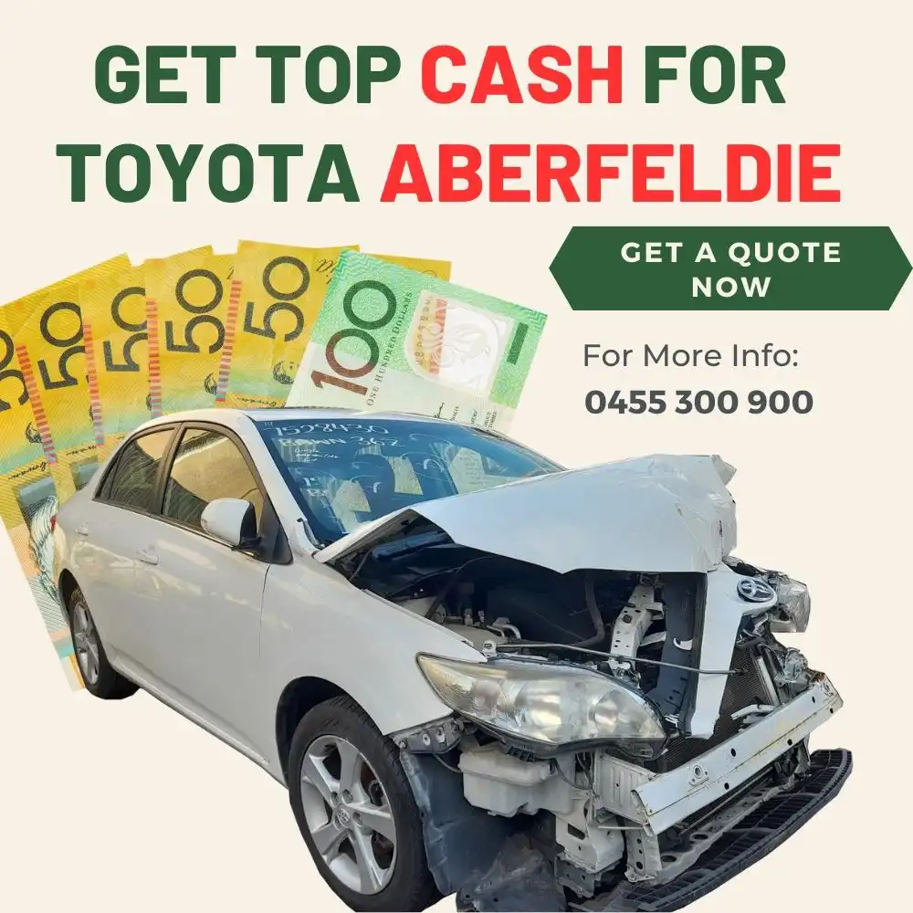 get top cash for Toyota cars Aberfeldie
