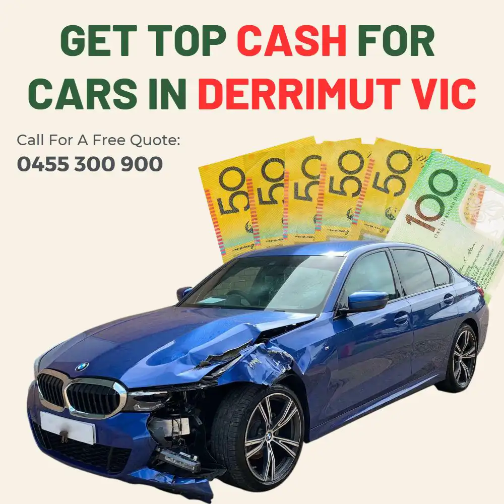 get top cash for cars in Derrimut VIC