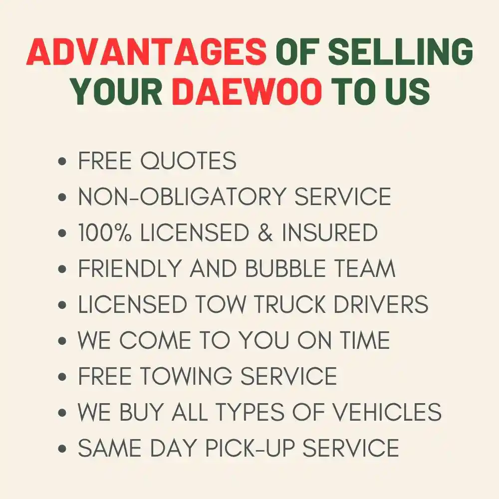 advantages of selling your Daewoo to us