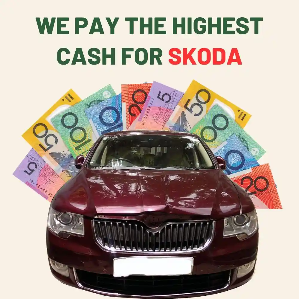 we pay the highest cash for Skoda