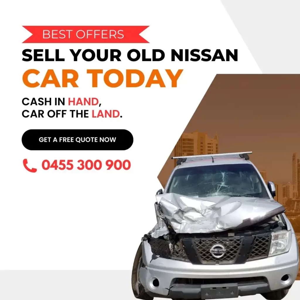 sell your old Nissan to our Nissan car wreckers Melbourne